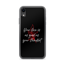 iPhone XR Your life is as good as your mindset iPhone Case by Design Express