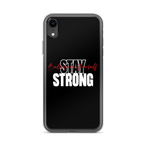 iPhone XR Stay Strong, Believe in Yourself iPhone Case by Design Express