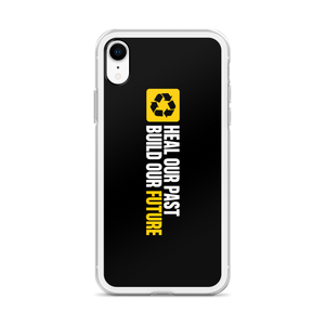 Heal our past, build our future (Motivation) iPhone Case by Design Express