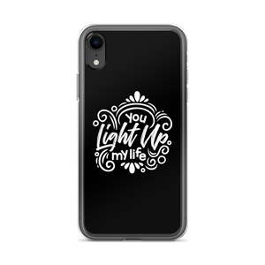 iPhone XR You Light Up My Life iPhone Case by Design Express