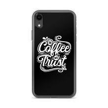 iPhone XR In Coffee We Trust iPhone Case by Design Express