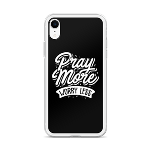 Pray More Worry Less iPhone Case by Design Express