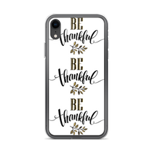 iPhone XR Be Thankful iPhone Case by Design Express