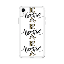 Be Thankful iPhone Case by Design Express