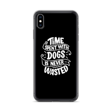 iPhone XS Max Time Spent With Dogs is Never Wasted (Dog Lover) Funny iPhone Case by Design Express