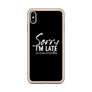 Sorry I'm Late (Funny Cat Lover) iPhone Case by Design Express