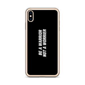 Be a Warrior, Not a Worrier Funny iPhone Case by Design Express