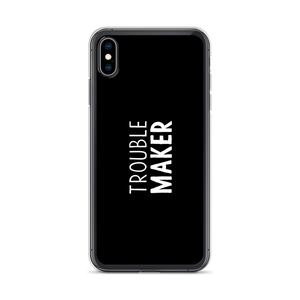 iPhone XS Max Trouble Maker (Funny) iPhone Case by Design Express