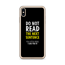 Do Not Read The Next Sentence iPhone Case by Design Express