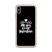 My Dog is My Valentine (Dog lover) Funny iPhone Case by Design Express