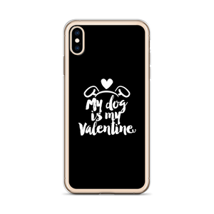 My Dog is My Valentine (Dog lover) Funny iPhone Case by Design Express