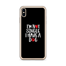 I'm Not Single, I Have A Dog (Dog Lover) Funny iPhone Case by Design Express