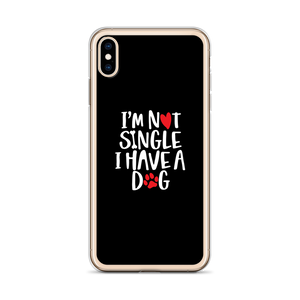 I'm Not Single, I Have A Dog (Dog Lover) Funny iPhone Case by Design Express