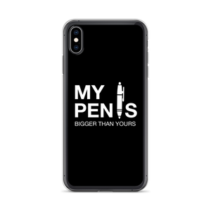 iPhone XS Max My pen is bigger than yours (Funny) iPhone Case by Design Express