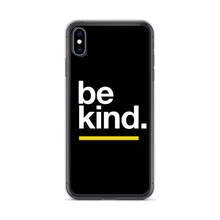 iPhone XS Max Be Kind iPhone Case by Design Express
