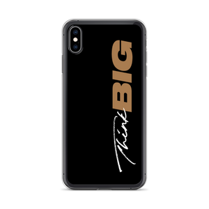 iPhone XS Max Think BIG (Motivation) iPhone Case by Design Express