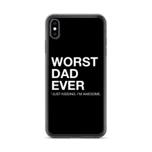 iPhone XS Max Worst Dad Ever (Funny) iPhone Case by Design Express