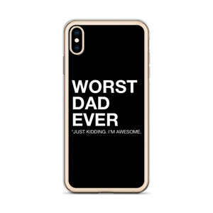 Worst Dad Ever (Funny) iPhone Case by Design Express