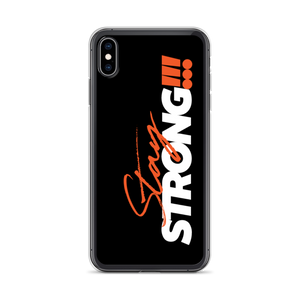 iPhone XS Max Stay Strong (Motivation) iPhone Case by Design Express