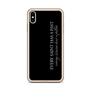 Every saint has a past (Quotes) iPhone Case by Design Express