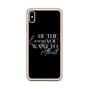 Be the energy you want to attract (motivation) iPhone Case by Design Express