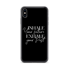 iPhone XS Max Inhale your future, exhale your past (motivation) iPhone Case by Design Express