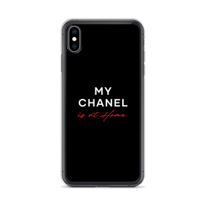 iPhone XS Max My Chanel is at Home (Funny) iPhone Case by Design Express