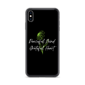 iPhone XS Max Peaceful Mind Grateful Heart iPhone Case by Design Express