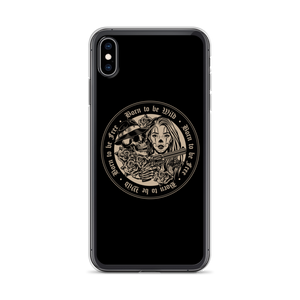 iPhone XS Max Born to be Wild, Born to be Free iPhone Case by Design Express