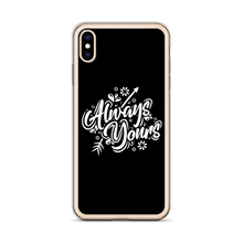 Always Yours iPhone Case by Design Express