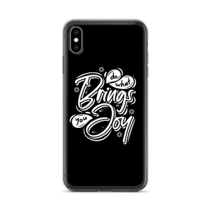 iPhone XS Max Do What Bring You Enjoy iPhone Case by Design Express