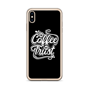 In Coffee We Trust iPhone Case by Design Express