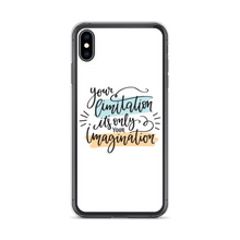 iPhone XS Max Your limitation it's only your imagination iPhone Case by Design Express