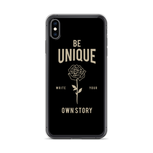 iPhone XS Max Be Unique, Write Your Own Story iPhone Case by Design Express
