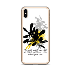 It's What You See iPhone Case by Design Express