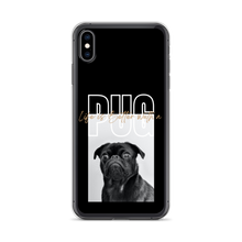 iPhone XS Max Life is Better with a PUG iPhone Case by Design Express