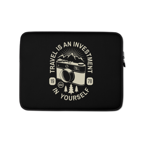 13″ Travel Is An Investment In Yourself Laptop Sleeve by Design Express