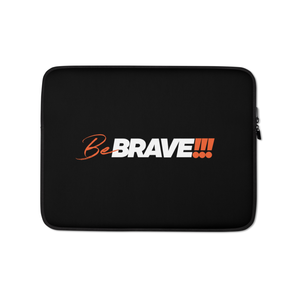 13″ Be Brave (Motivation) Laptop Sleeve by Design Express