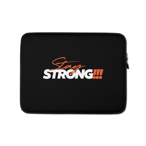 13″ Stay Strong (Motivation) Laptop Sleeve by Design Express