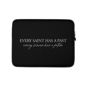 13″ Every saint has a past (Quotes) Laptop Sleeve by Design Express
