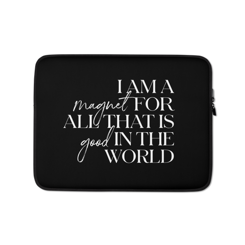 13″ I'm a magnet for all that is good in the world (motivation) Laptop Sleeve by Design Express