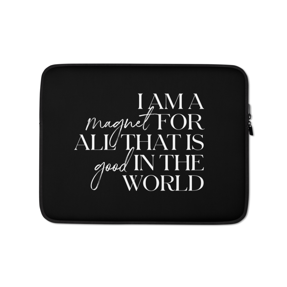 13″ I'm a magnet for all that is good in the world (motivation) Laptop Sleeve by Design Express