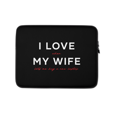 13″ I Love My Wife (Funny) Laptop Sleeve by Design Express