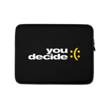 13″ You Decide (Smile-Sullen) Laptop Sleeve by Design Express