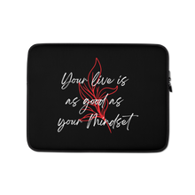 13″ Your life is as good as your mindset Laptop Sleeve by Design Express