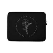 13″ Be the change that you wish to see in the world Black Laptop Sleeve by Design Express