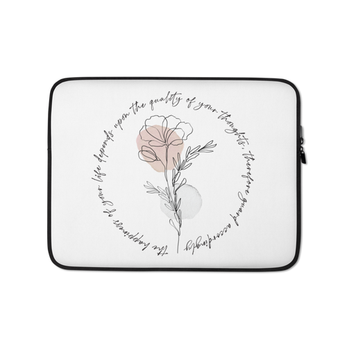 13″ the happiness of your life deppends upon the quality of your thoughts Laptop Sleeve by Design Express