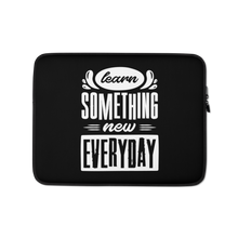 13″ Learn Something New Everyday Laptop Sleeve by Design Express