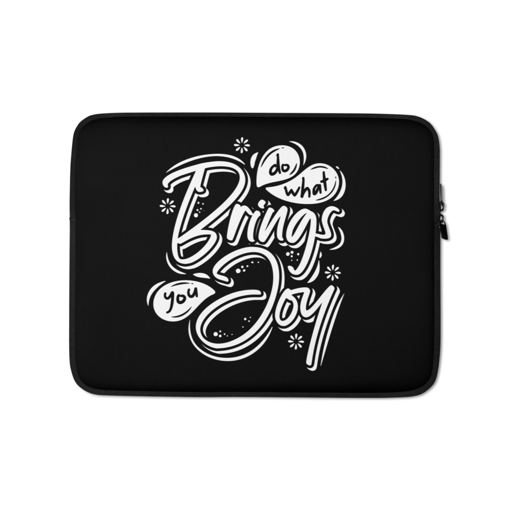 13″ Do What Bring You Enjoy Laptop Sleeve by Design Express