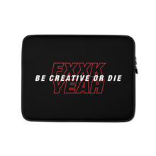 13″ Be Creative or Die Laptop Sleeve by Design Express